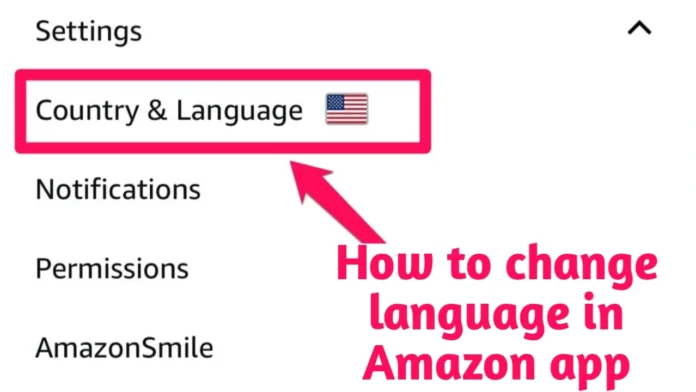 How To Change Language In Amazon App